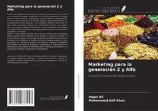Copertina di Marketing para la generación Z y Alfa