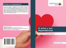 Copertina di El amor y sus dependencias