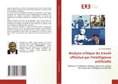 Couverture de Analyse critique du travail effectué par l'intelligence artificielle