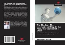 The Shadow: The International Slap in the Face, the Cosmocratic Sham的封面