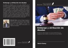 Copertina di Embargo y atribución de deudas