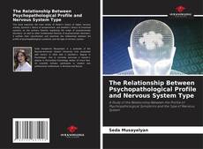 Capa do livro de The Relationship Between Psychopathological Profile and Nervous System Type 
