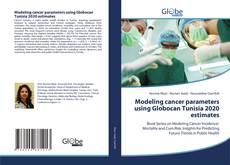 Portada del libro de Modeling cancer parameters using Globocan Tunisia 2020 estimates