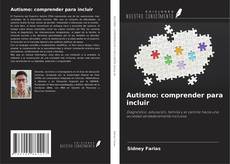 Copertina di Autismo: comprender para incluir