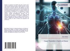 Bookcover of Copper Metabolism in Health and Disease