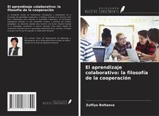 Copertina di El aprendizaje colaborativo: la filosofía de la cooperación