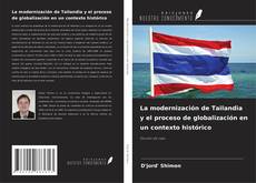 Copertina di La modernización de Tailandia y el proceso de globalización en un contexto histórico
