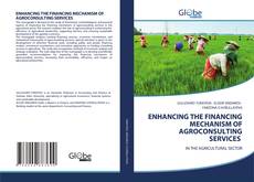 ENHANCING THE FINANCING MECHANISM OF AGROCONSULTING SERVICES kitap kapağı