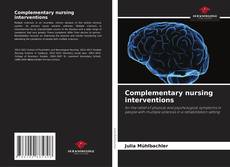Bookcover of Complementary nursing interventions