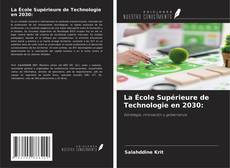 Buchcover von La École Supérieure de Technologie en 2030: