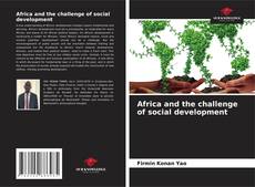 Bookcover of Africa and the challenge of social development