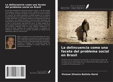 Copertina di La delincuencia como una faceta del problema social en Brasil