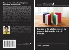 Buchcover von La paz y la violencia en la poesía bélica de Harold Pinter