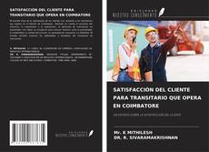 Copertina di SATISFACCIÓN DEL CLIENTE PARA TRANSITARIO QUE OPERA EN COIMBATORE