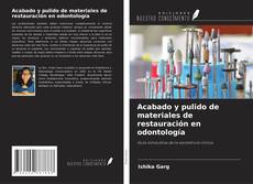 Portada del libro de Acabado y pulido de materiales de restauración en odontología
