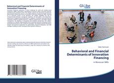 Behavioral and Financial Determinants of Innovation Financing的封面
