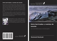 Copertina di Entre barricadas y cuentas de oración
