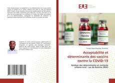 Couverture de Acceptabilité et déterminants des vaccins contre la COVID-19