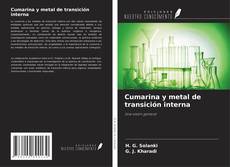 Copertina di Cumarina y metal de transición interna