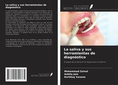 Copertina di La saliva y sus herramientas de diagnóstico