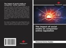 Bookcover of The impact of social media on companies’ online reputation