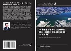 Buchcover von Análisis de los factores geológicos, elaboración de un SIG