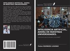 Buchcover von INTELIGENCIA ARTIFICIAL, AHORA EN NUESTRAS UNIVERSIDADES.