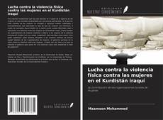 Buchcover von Lucha contra la violencia física contra las mujeres en el Kurdistán iraquí
