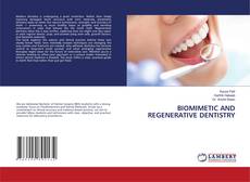 Borítókép a  BIOMIMETIC AND REGENERATIVE DENTISTRY - hoz