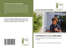 Couverture de L’EPAULE ET LE CARTABLE
