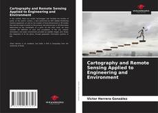 Bookcover of Cartography and Remote Sensing Applied to Engineering and Environment