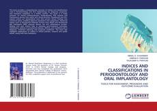 Portada del libro de INDICES AND CLASSIFICATIONS IN PERIODONTOLOGY AND ORAL IMPLANTOLOGY