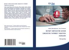 Bookcover of NUTQIY SINTEZATOR UCHUN LINGVISTIK TA’MINOT YARATISH ASOSLARI