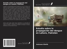 Buchcover von Estudio sobre la propagación del dengue en Lahore, Pakistán