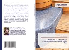 Bookcover of Geometry of Submanifolds: From Anti-Invariant to Quasi Hemi-Slant