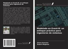 Buchcover von Modelado en Event-B: un enfoque práctico para ingenieros de sistemas