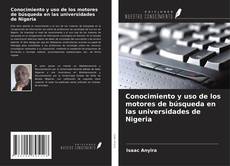 Copertina di Conocimiento y uso de los motores de búsqueda en las universidades de Nigeria
