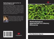 Bookcover of Methodological Approaches to Literary Discourse
