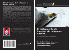 Copertina di El instrumento de localización de planos Vaastu