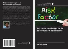 Copertina di Factores de riesgo de la enfermedad periodontal
