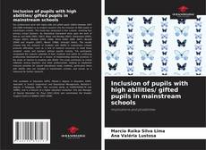 Bookcover of Inclusion of pupils with high abilities/ gifted pupils in mainstream schools