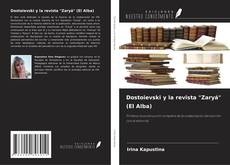 Buchcover von Dostoievski y la revista "Zaryá" (El Alba)