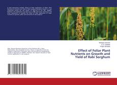 Обложка Effect of Foliar Plant Nutrients on Growth and Yield of Rabi Sorghum