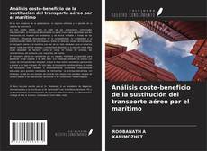 Buchcover von Análisis coste-beneficio de la sustitución del transporte aéreo por el marítimo