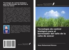 Buchcover von Tecnología de control biológico para el barrenador del tallo de la caña de azúcar