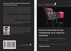 Portada del libro de Servicio emocional de alto rendimiento en el comercio minorista