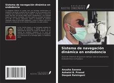 Copertina di Sistema de navegación dinámica en endodoncia