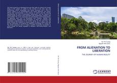 Bookcover of FROM ALIENATION TO LIBERATION