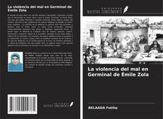 Capa do livro de La violencia del mal en Germinal de Émile Zola 