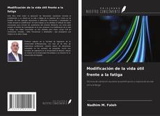 Buchcover von Modificación de la vida útil frente a la fatiga